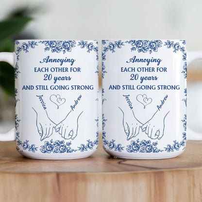 Toile De Jouy Style Annoying Each Other For Years Anniversary Gift - Personalized Mug