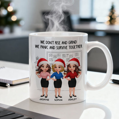 We Panic And Survive Together - Personalized Mug - Funny Gift For Work Besties, Colleagues