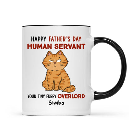 Funny Cute Cats Happy Father's Day Human Servant Personalized Mug, Father's Day Gift For Cat Dad