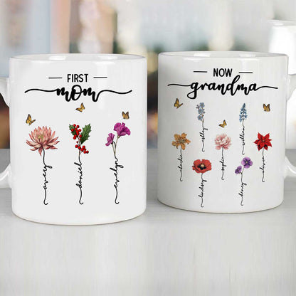 First Mom Now Grandma Birth Flower Personalized Mug