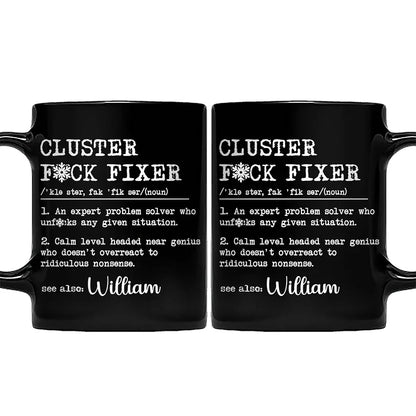 Funny Gift For Colleagues An Expert Problem Solver - Personalized Mug