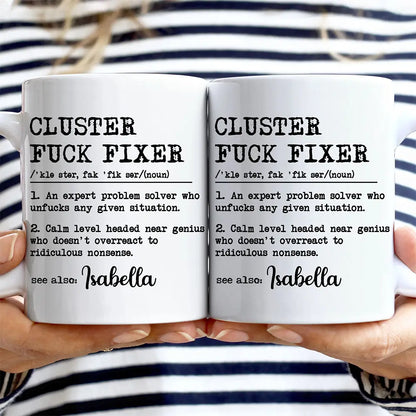 Funny Gift For Colleagues An Expert Problem Solver - Personalized Mug