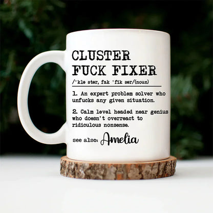 Funny Gift For Colleagues An Expert Problem Solver - Personalized Mug
