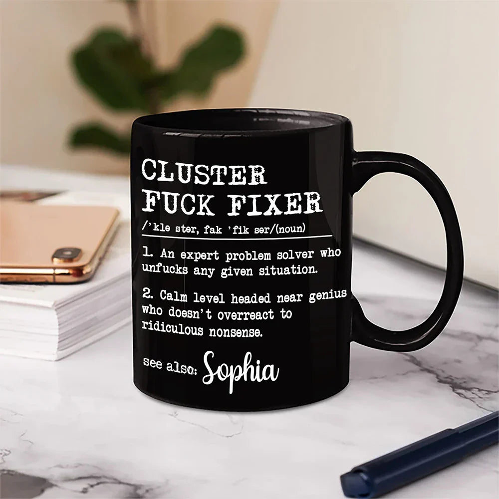 Funny Gift For Colleagues An Expert Problem Solver - Personalized Mug
