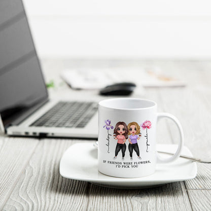 If Friends Were Flowers Birth Month Flowers Gift For Best Friends Besties Personalized Mug