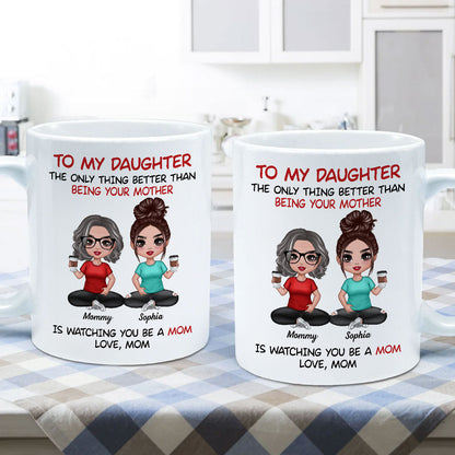 To My Daughter From Mom - Personalized Mug - Heartfelt Gift For Daughter