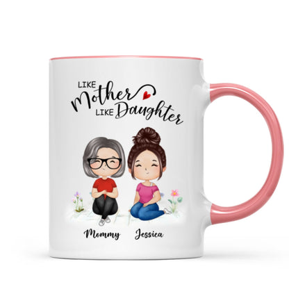 Watercolor Style Women Sitting Like Mother Like Daughters Gift For Mom Daughters Personalized Mug