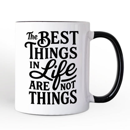 Best Things in Life Are Not Things Personalized Mug, Inspirational Quote Custom Gift for Grateful People