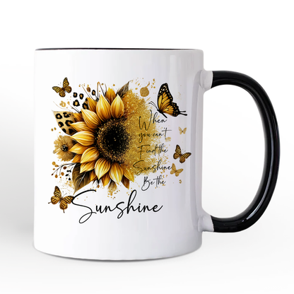 Sunflower Inspirational Quote Personalized Mug, When You Can't Find the Sunshine Be the Sunshine Gift with Custom Name