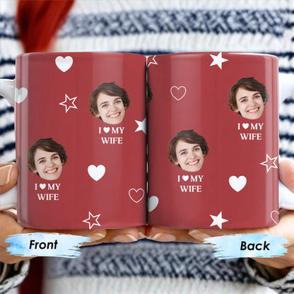 I Love My Wife Personalized Photo Mug With Hearts And Stars - Personalized Custom Coffee Mug - WIF031_MG