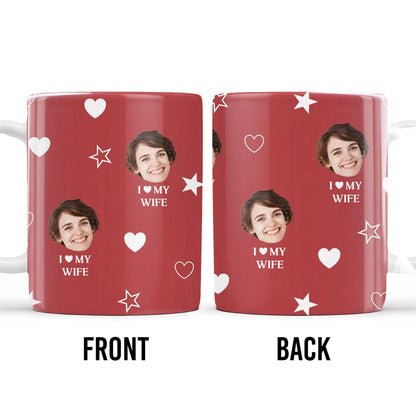 I Love My Wife Personalized Photo Mug With Hearts And Stars - Personalized Custom Coffee Mug - WIF031_MG