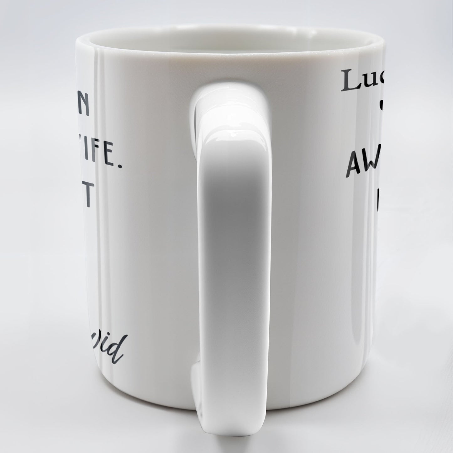 You're An Awesome Wife, Keep That Sh*t Up, Heart - Personalized Custom Coffee Mug - WIF051_MG