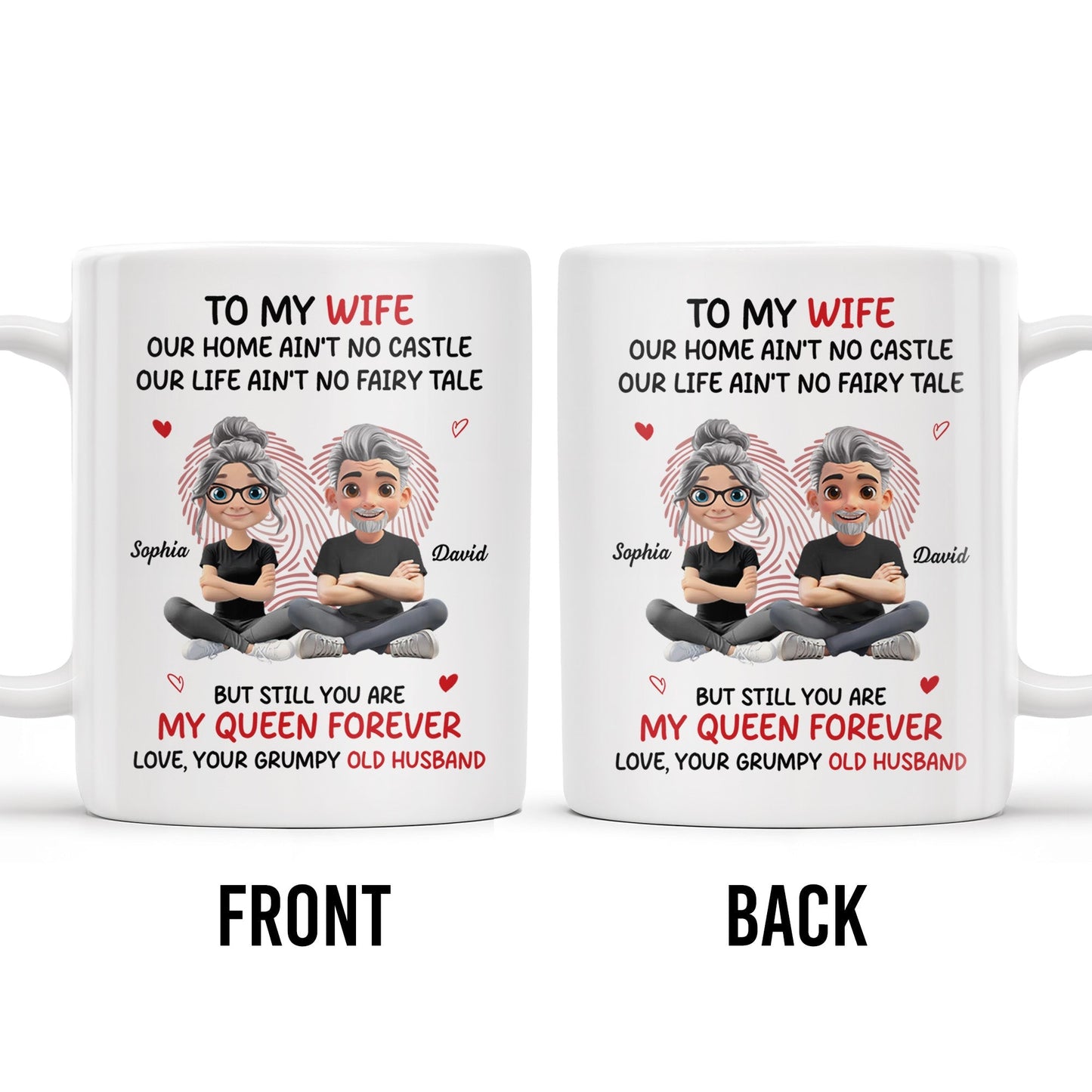 To My Wife, Our Home Ain't No Castle, Hearts - Personalized Custom Coffee Mug - WIF058_MG
