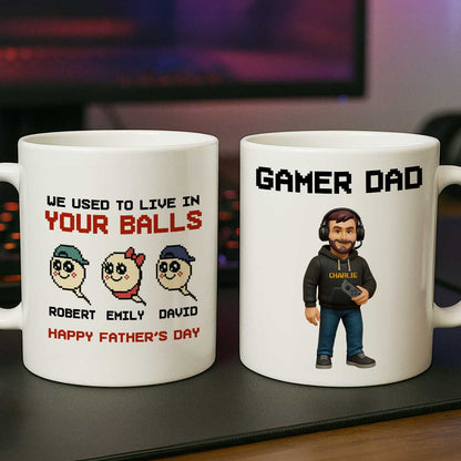 We Used to Live in Your Balls Pixel Gamer Dad Personalized Mug, Father's Day Gift for Gamer Dad