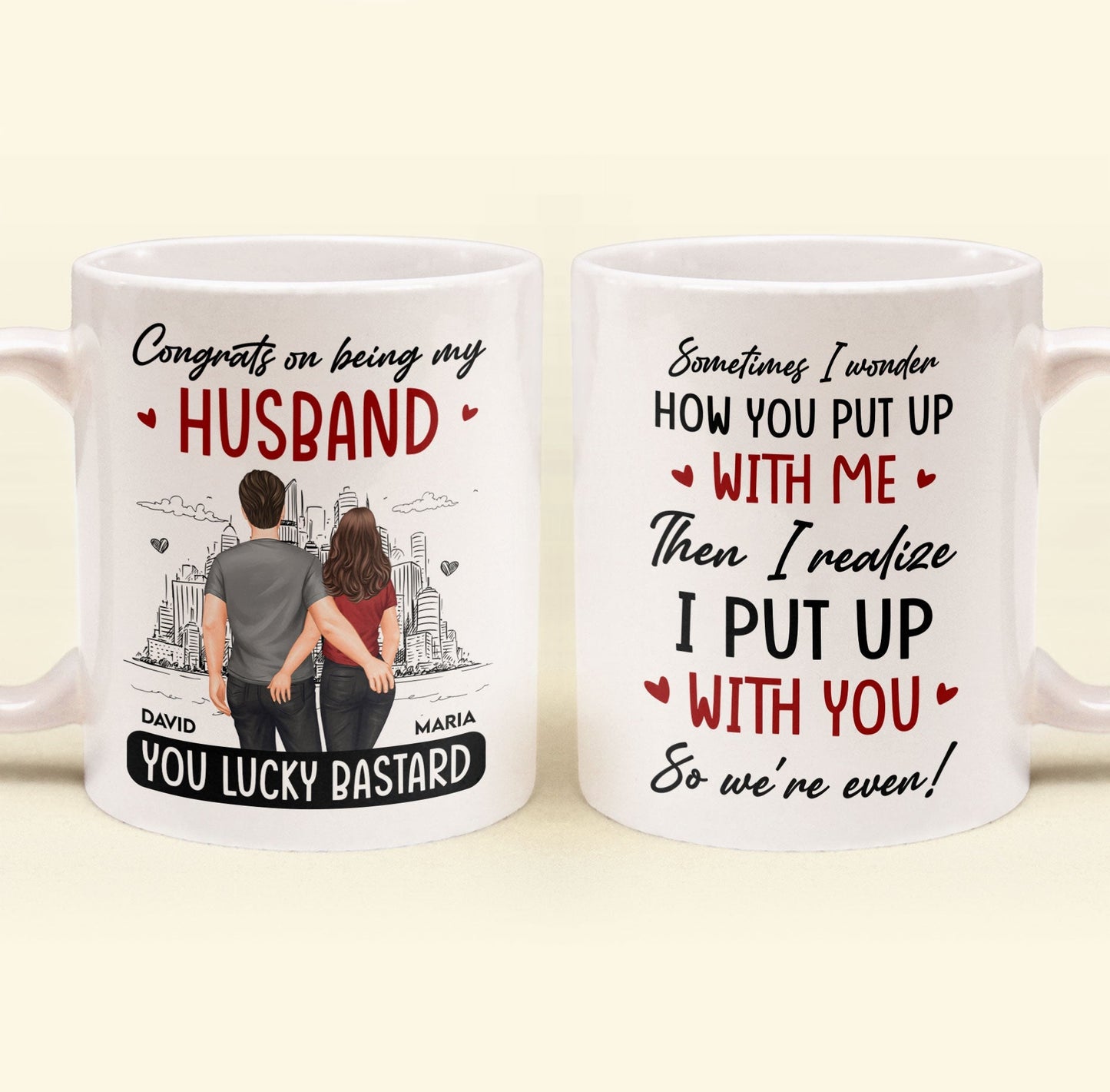 We Put Up With Each Other - Personalized Mug