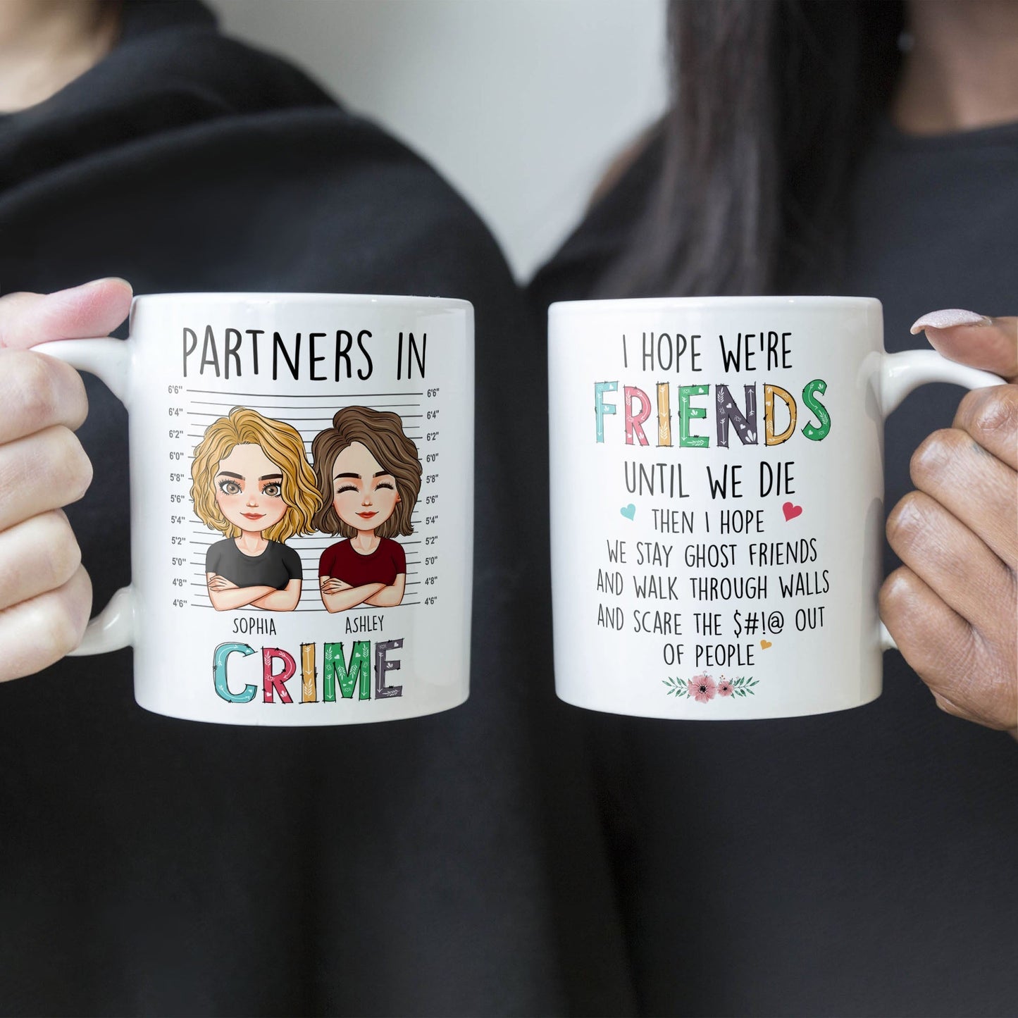 We're Friends Until We Die - Personalized Mug