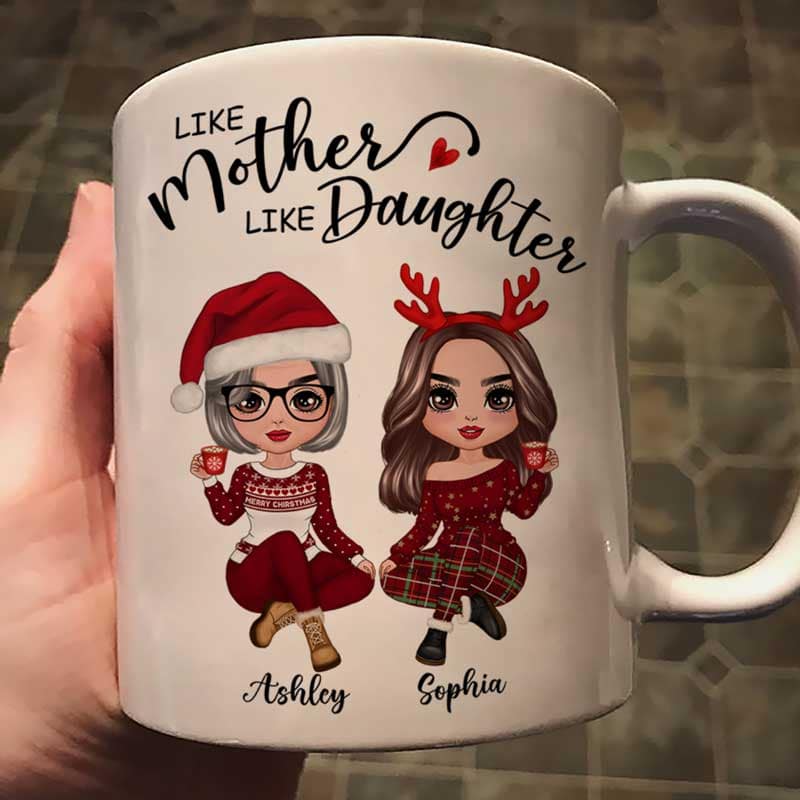 Doll Like Mother Like Daughters Christmas Personalized Mug