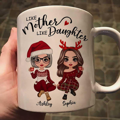 Doll Like Mother Like Daughters Christmas Personalized Mug