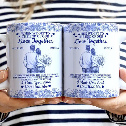 When We Get To The End Of Our Lives Together Toile Couple - Personalized White Edge-to-Edge Mug