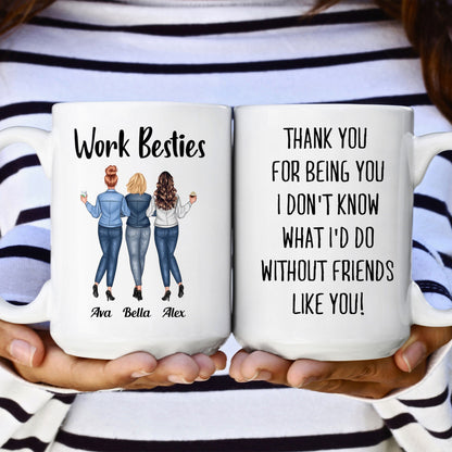 Work Bestie Thank You For Being You - Personalized Mug