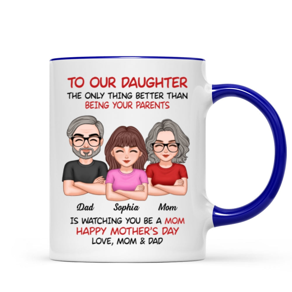 To Our Daughter From Parents Happy Mother's Day Personalized Mug