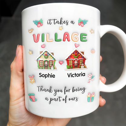 It Takes A Village Thank You For Being Part Of Ours - Personalized Custom Coffee Mug - XMAS041_MG