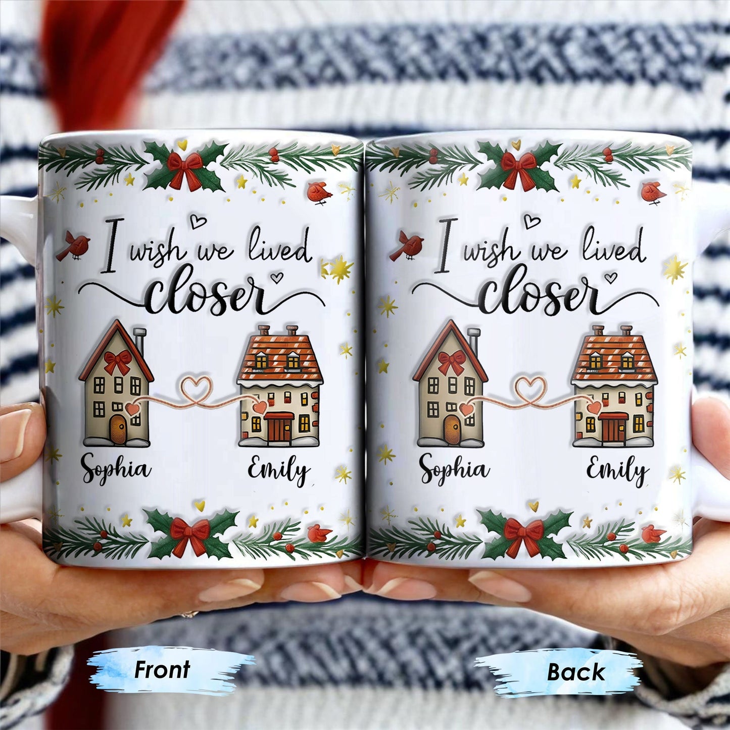 I Wish We Lived Closer, Houses And Hearts - Personalized Custom Coffee Mug - XMAS042_MG