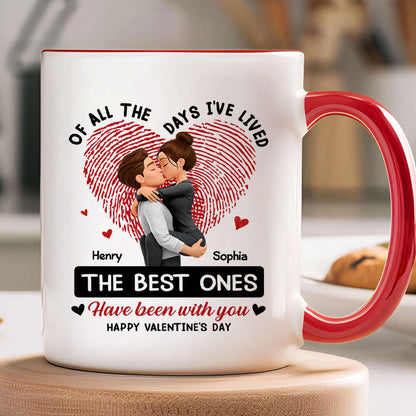 Of All the Days I've Lived the Best Ones Have Been with You - Personalized Mug - Couple Valentine's Day Gift for Her, for Him