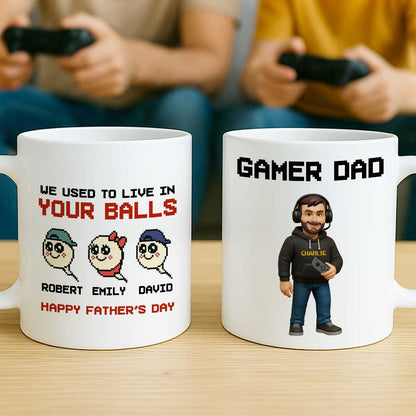 We Used to Live in Your Balls Pixel Gamer Dad Personalized Mug, Father's Day Gift for Gamer Dad