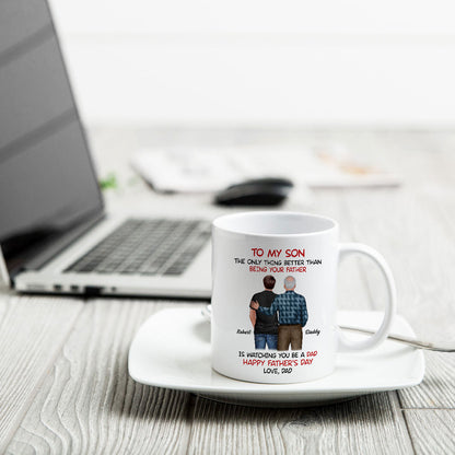 To My Son From Dad Happy Father's Day Back View Personalized Mug