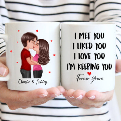 Doll Couple Kissing I Met You I Liked You I Love You Gift For Him For Her Personalized Mug