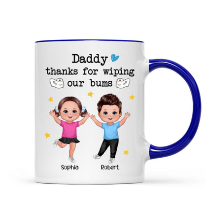 Daddy Thanks For Wiping My Bum Happy Doll Kid Funny Father's Day Gift Personalized Mug