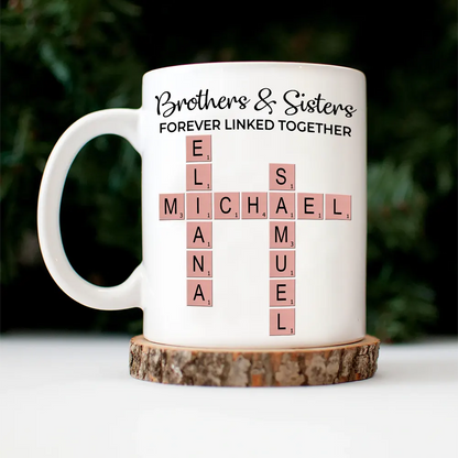 Sibling Brothers & Sisters Forever Linked Together Crossword Scrabble - Personalized Mug