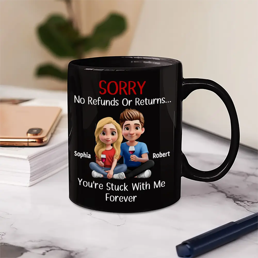 You Are Stuck With Me Forever 3D Effect Couple - Personalized Mug