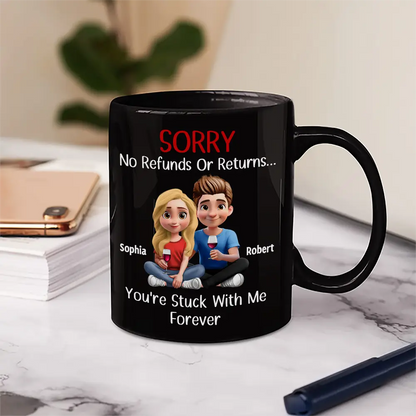 You Are Stuck With Me Forever 3D Effect Couple - Personalized Mug