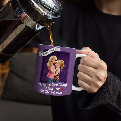 You're The Best Thing I've Ever Found On The Internet - Personalized White Edge-to-Edge Mug