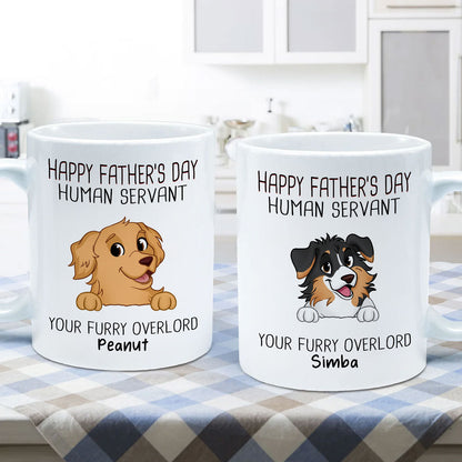 Happy Father's Day Human Servant Funny Cute Dogs Personalized Mug, Gift For Dog Dad