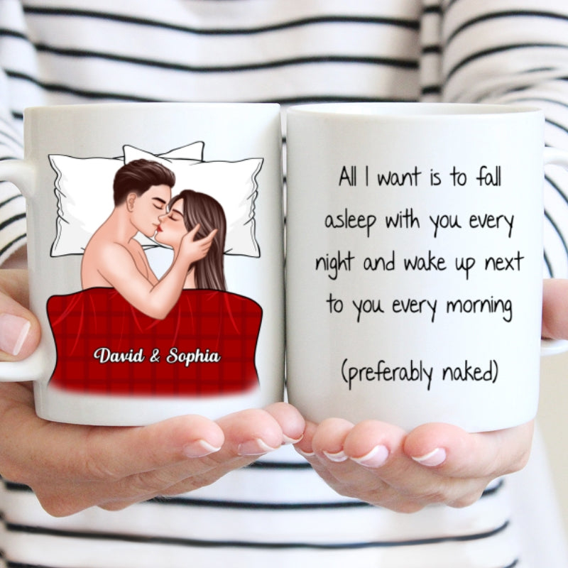All I Want Is To Fall Asleep With You Valentine's Couple Personalized Mug