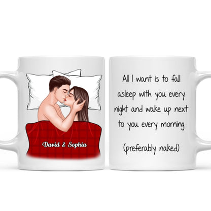 All I Want Is To Fall Asleep With You Valentine's Couple Personalized Mug