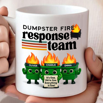 Dumpster Fire Response Team - Personalized Mug - Funny Christmas Gift, White Elephant Gift for Coworkers, Boss