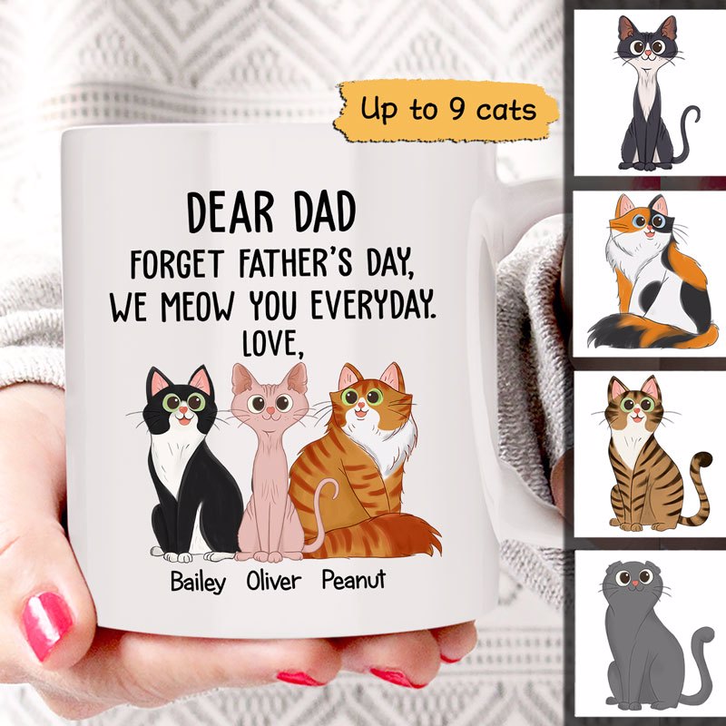 Forget Father's Day Sitting Cartoon Cats Love You Gift For Cat Dad Personalized Mug