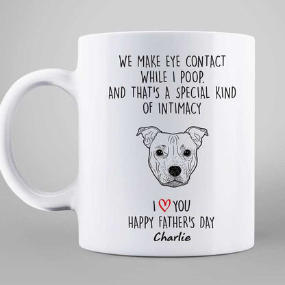 We Make Eye Contact Peeking Dogs Father's Day Gift Dog Dad Personalized Mug