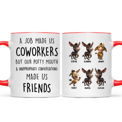 Job Made Us Coworkers But Our Potty Mouth Made Us Friends - Personalized Mug - Funny Christmas Gift for Work Besties