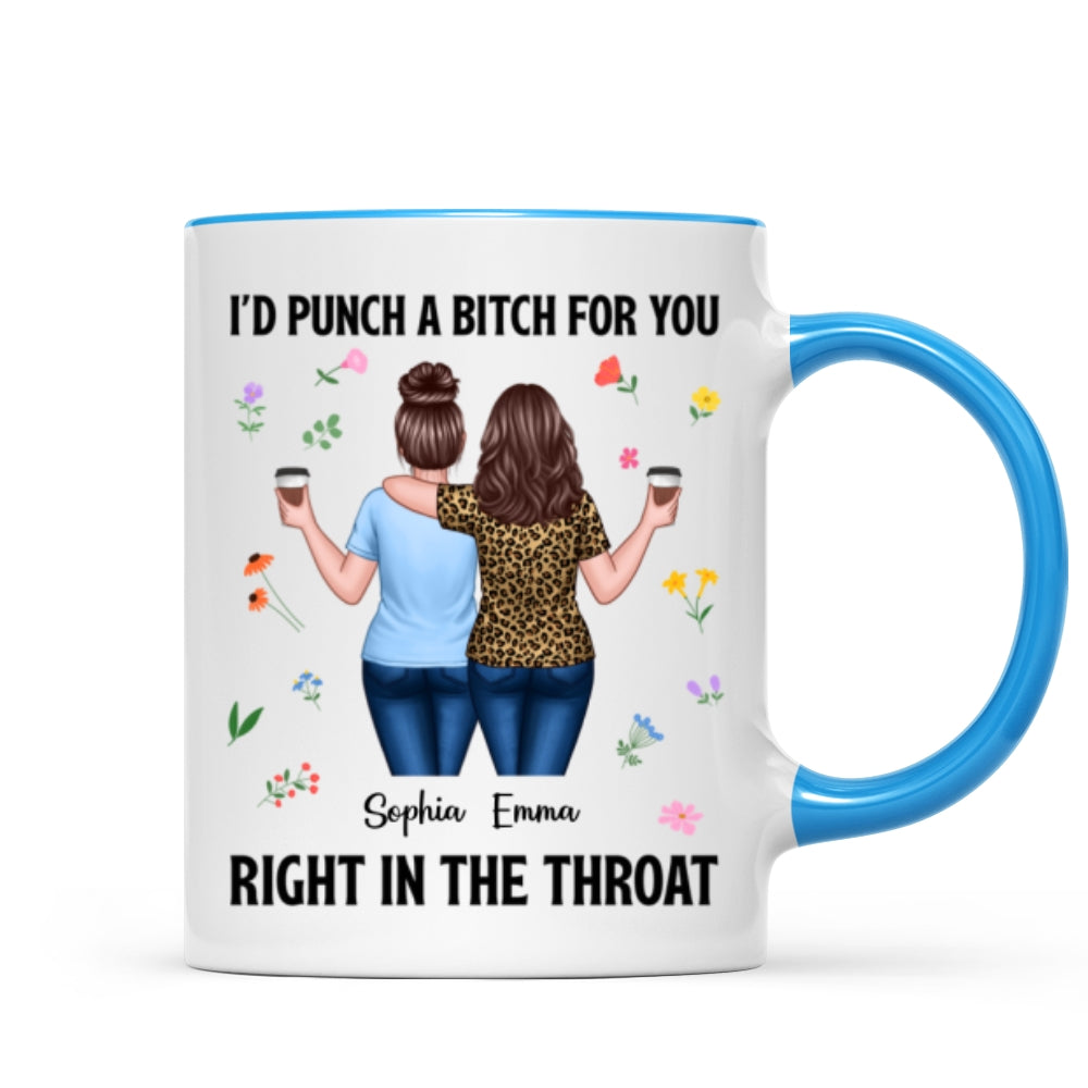 Back View Besties Walking I'd Punch A Bitch For You Personalized Mug, Funny Gift For Best Friends, BFF