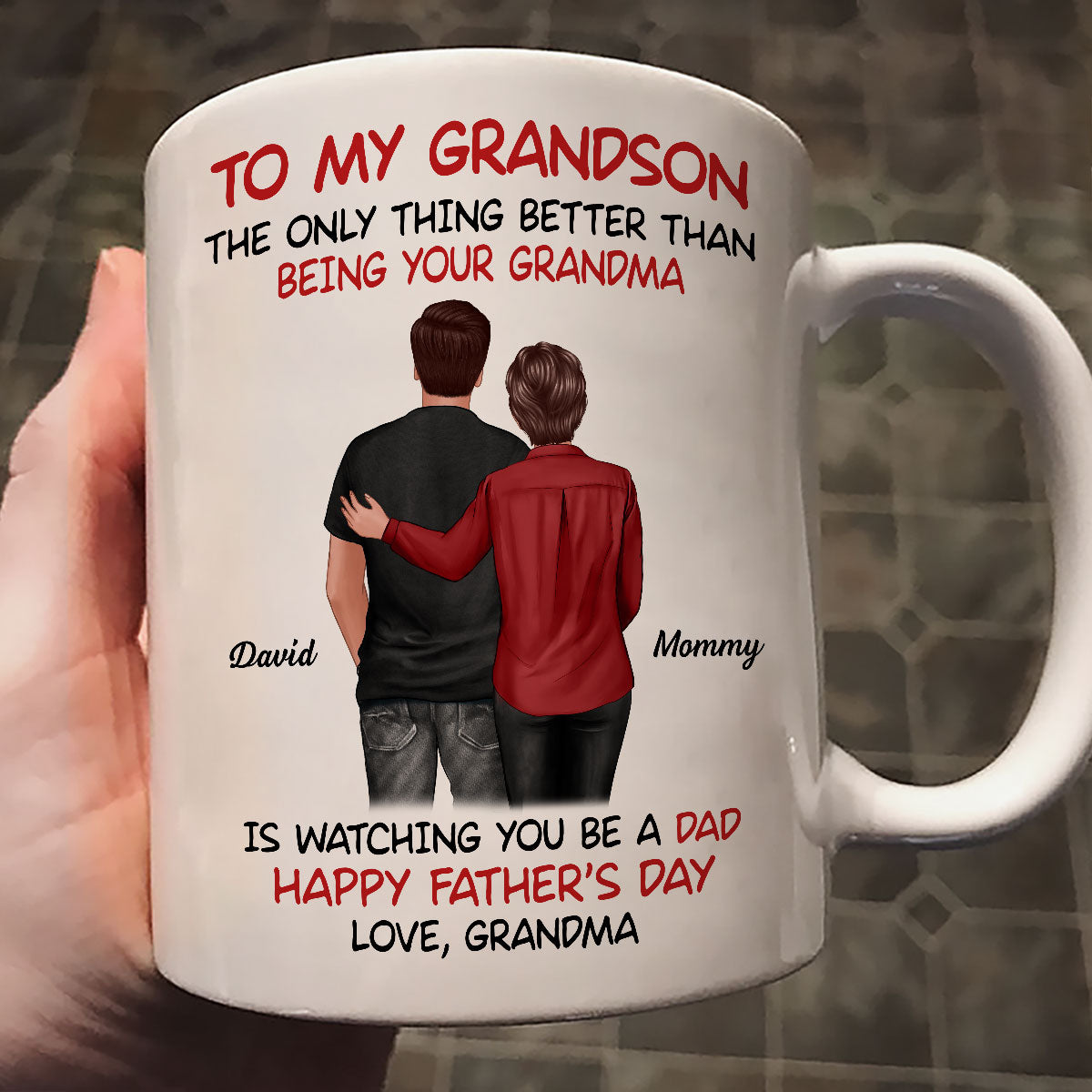To My Grandson From Grandma Happy Father's Day Back View Personalized Mug