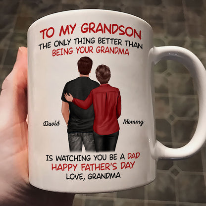 To My Grandson From Grandma Happy Father's Day Back View Personalized Mug