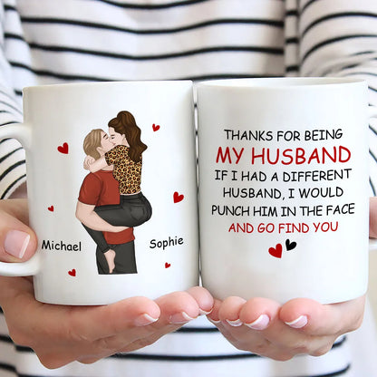 Funny Personalized Ceramic Mug Thanks For Being My Husband Sweet Romantic Couple Design Unique Gift for Wife or Husband