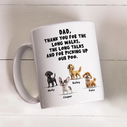 Personalized Dog Dad White Ceramic Mug with Funny Thank You Quote for Walks & Talks Unique Gift for Pet Dad