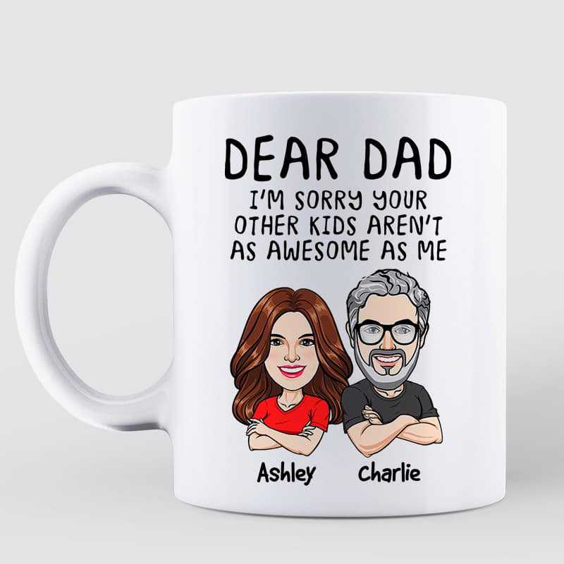 Caricature Style Sorry Your Other Kids Aren't As Awesome As Me Personalized Mug