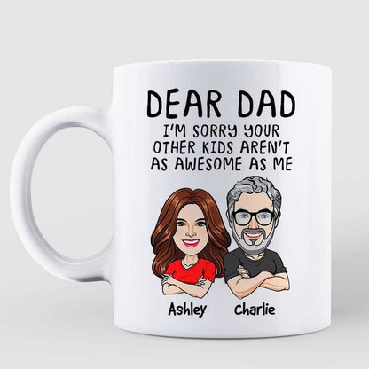 Caricature Style Sorry Your Other Kids Aren't As Awesome As Me Personalized Mug